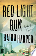 Red light run : linked stories /