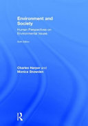 Environment and society : human perspectives on environmental issues /