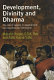 Development, divinity and dharma : the role of religion in development and microfinance institutions /