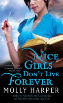 Nice girls don't live forever /