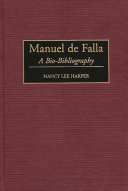 Manuel de Falla : a bio-bibliography /