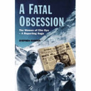 A fatal obsession : the women at Cho Oyu : a reporting saga /