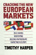 Cracking the new European markets /
