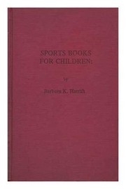 Sports books for children : an annotated bibliography /