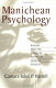 Manichean psychology : racism and the minds of people of African descent /