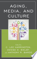 Aging, media, and culture /