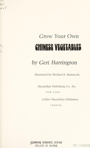 Grow your own Chinese vegetables /