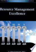 Resource management excellence : the art of excelling in resource and assets management /