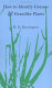 How to identify grasses and grasslike plants (Sedges and rushes) /