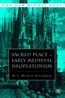 Sacred place in early medieval Neoplatonism /