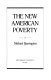The new American poverty /