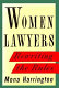 Women lawyers : rewriting the rules /