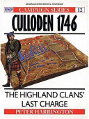 Culloden 1746 : the Highland clan's last charge /