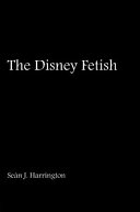 The Disney fetish /