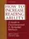 How to increase reading ability : a guide to developmental & remedial methods /