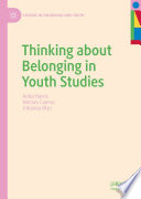 Thinking about belonging in youth studies /