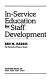 In-service education for staff development /