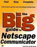 The big guide to Netscape communicator 4 /