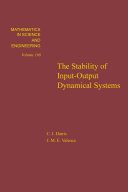 The stability of input-output dynamical systems /