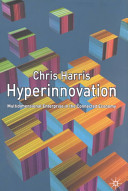 Hyperinnovation : multidimensional enterprise in the connected economy /