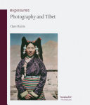 Photography and Tibet /