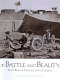 Of battle and beauty : Felice Beato's photographs of China /