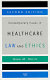 Contemporary issues in healthcare law and ethics /