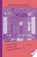 Black Feminist Politics from Kennedy to Clinton /