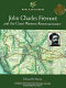 John Charles Frémont and the great Western reconnaissance /