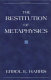 The restitution of metaphysics /