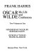 Oscar Wilde, his life and confessions /