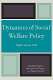 Dynamics of social welfare policy : right versus left /