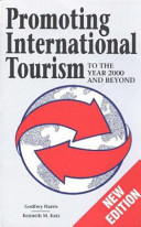 Promoting international tourism : to the year 2000 and beyond /