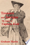 Treasure and intrigue : the legacy of Captain Kidd /