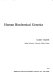 The principles of human biochemical genetics /