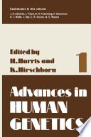 Advances in Human Genetics 1 /