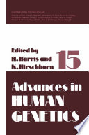 Advances in Human Genetics 15 /