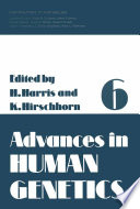 Advances in Human Genetics 6 /