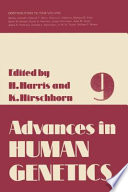 Advances in Human Genetics 9 /
