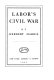 Labor's civil war /