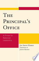 The principal's office : a primer for balanced leadership /