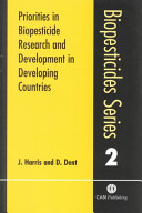 Priorities in biopesticide research and development in developing countries /