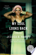 My soul looks back : a memoir /