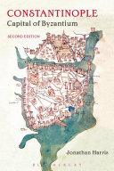 Constantinople : capital of Byzantium /