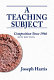 A teaching subject : composition since 1966 /