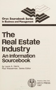 The real estate industry : an information sourcebook /