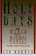 Holy days : the world of a Hasidic family /