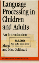 Language processing in children and adults : an introduction /