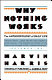 Why nothing works : the anthropology of daily life /