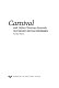 Carnival and other Christian festivals : folk theology and folk performance /